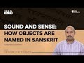 Sound and sense how objects are named in sanskrit  sampadananda mishra