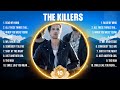 The Killers Greatest Hits Full Album ▶️ Top Songs Full Album ▶️ Top 10 Hits of All Time
