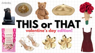 Valentines Day This Or That