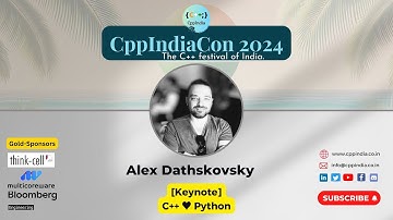 [CppIndiaCon 2024] [Keynote] C++ ❤️ Python by Alex Dathskovsky