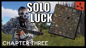 The Solo Counter-Raid Loot Jackpot | Rust Solo Survival | Chapter Three