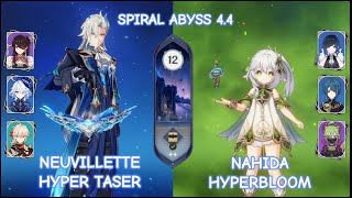 C0R1 Neuvillette Hyper Taser & C0 Nahida Hyperbloom - Spiral Abyss 4.4 - Genshin Impact by Nga 738 views 3 months ago 6 minutes, 28 seconds