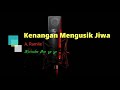 KENANGAN MENGUSIK JIWA A.RAMLI KARAOKE