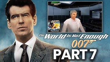 The World Is Not Enough PS1 Playthrough | Mission 7: Flashpoint