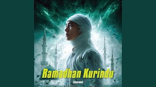 Ramadhan Kurindu