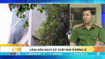 Cảnh báo nguy cơ cháy nhà ở riêng lẻ mùa nắng nóng | VTVWDB