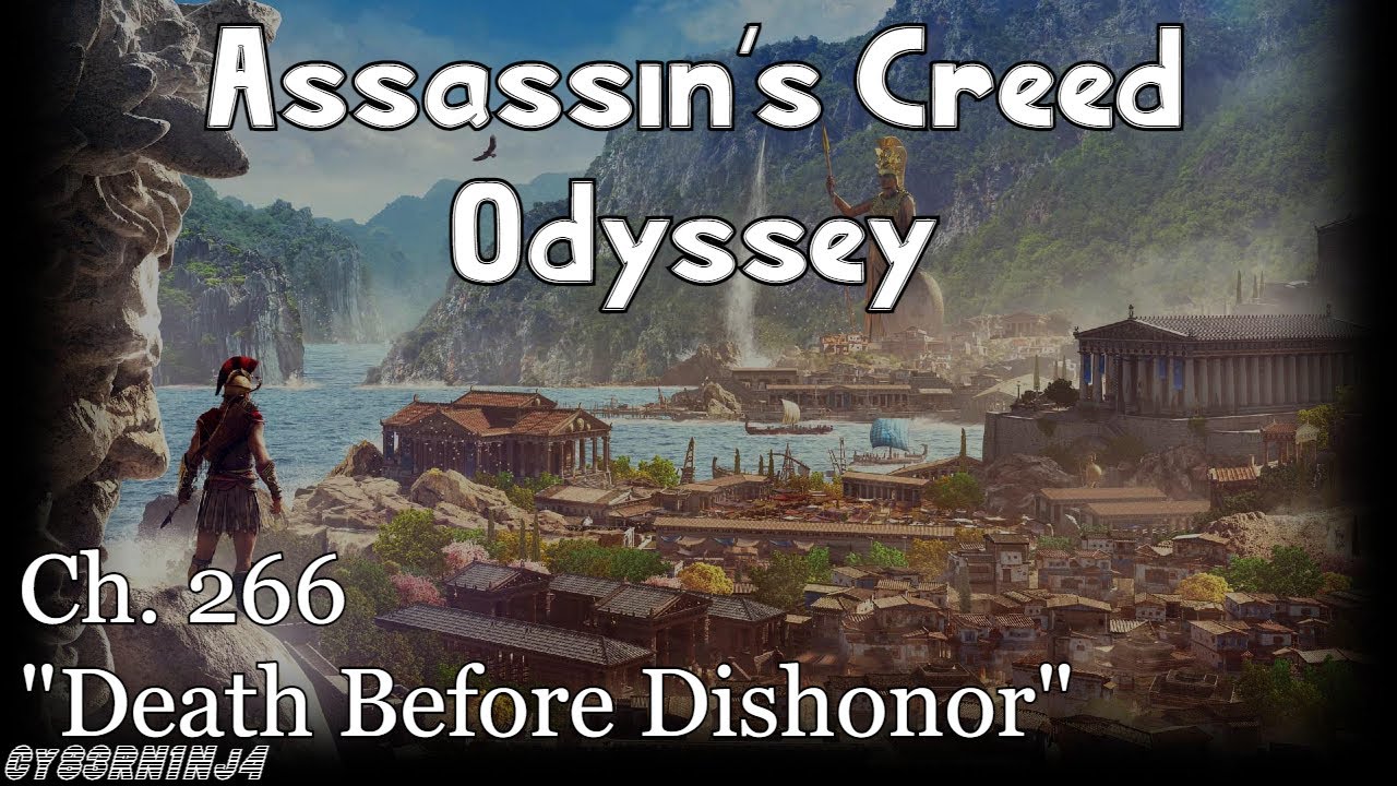 Assassin s Creed Odyssey Ch 266 Death Before Dishonor YouTube