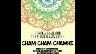 DilENadan feat. Raymond & Renuka - Cham Cham Chamke (2016 Remix) chords