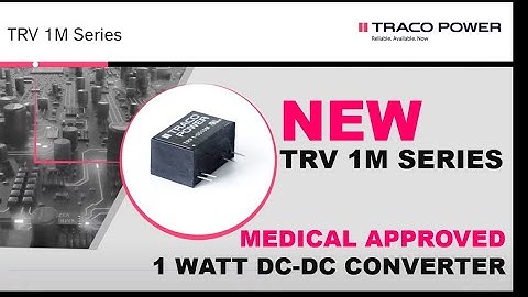 New dc/dc converter for medical engineering: TRV 1M