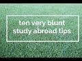 10 Very Blunt Study Abroad Tips | DamonAndJo