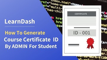 LearnDash  : Generate Course Certificate ID Inside Admin