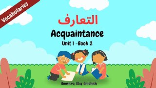 Arabic Session  Arabic at our Children's Hands Series (Book 2 Unit 1 ): Vocabularies