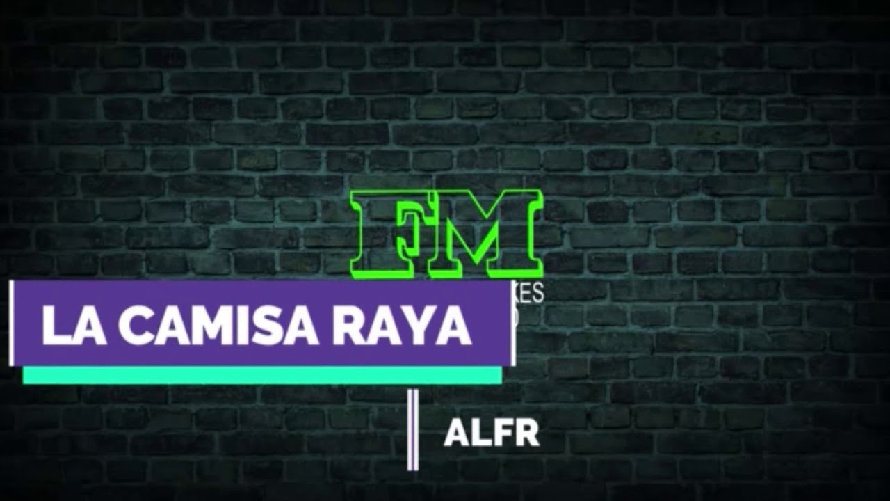 LA CAMISA RAYA ALFREDO GUTIERREZ YouTube