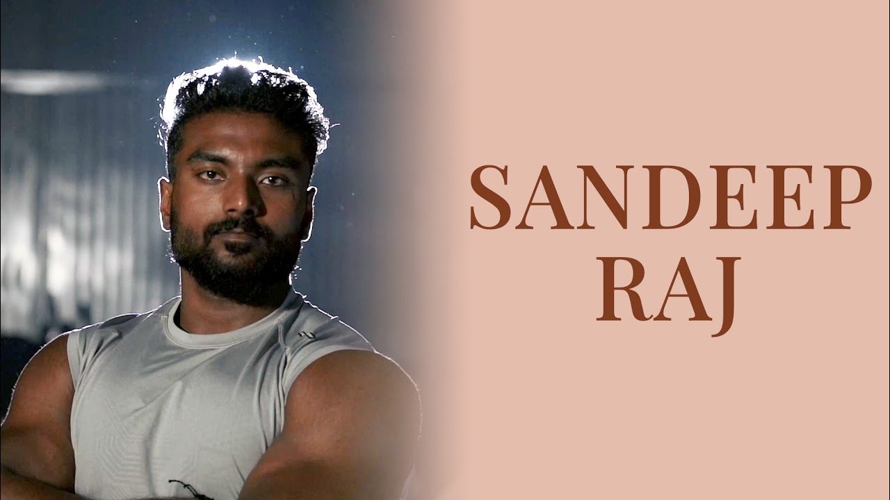 Introducing Sandeep Raj | Celebrity Trainer | Transformation Specialist ...