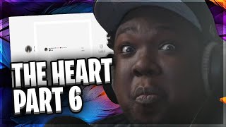 THE HEART PART 6 - DRAKE (REACTION)