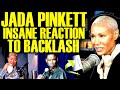 Jada Pinkett Smith INSANE REACTION TO BACKLASH As Chris Rock &amp; Will Smith Drama Gets Out Of Control