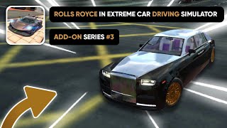 Finally Rolls Royce In Extreme Car Driving Simulator 2022 | Version (6.1.1) 🤩 | Addon Car Series #3 screenshot 3