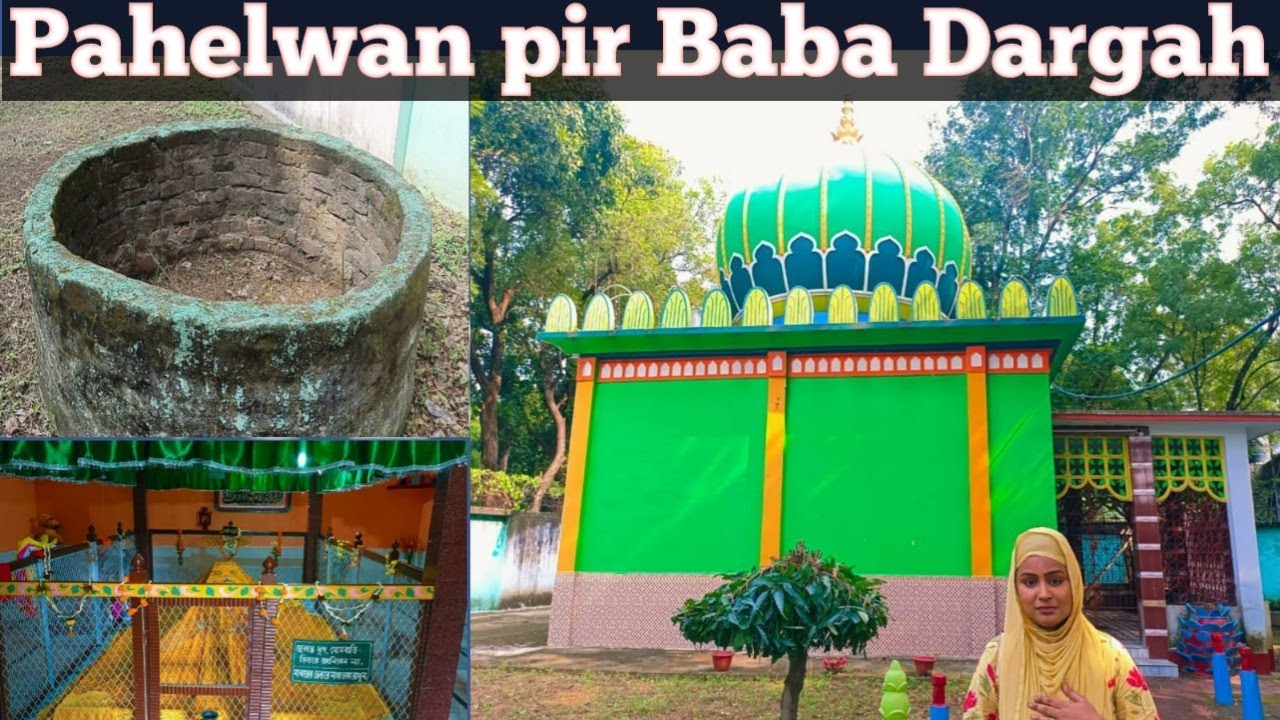 Hazrat Pahelwan Pir Baba Dargah Midnapore West Bengal pahelwan pir