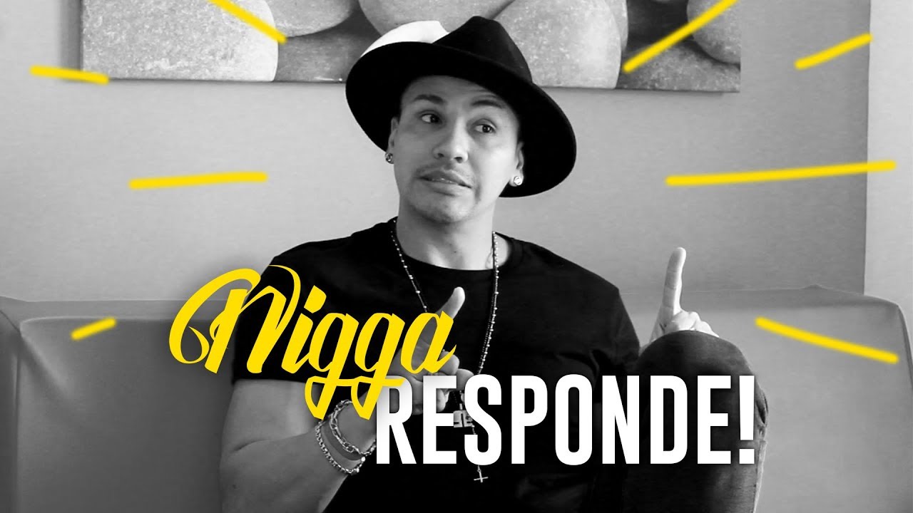 Nigga Responde! (Entrevista Exclusiva) - YouTube