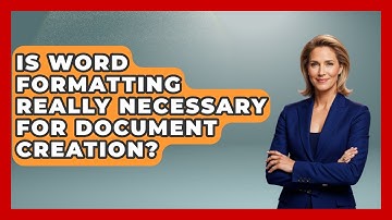 Is Word Formatting Really Necessary for Document Creation? | Docs and Sheets Pro News