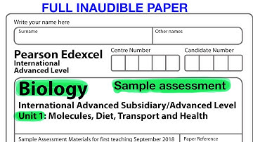 Pearson Edexcel International A level biology unit 1 sample assessment. Full inaudible