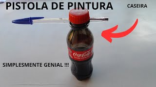 ESPETACULAR !! PISTOLA DE PINTURA COM GARRAFA PET E CANETA BIC, SIMPLESMENTE INCRÍVEL, TUTORIAL