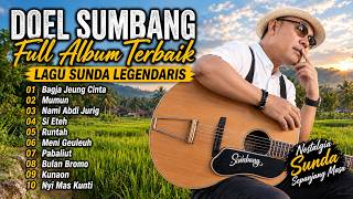 LAGU SUNDA DOEL SUMBANG FUL ALBUM NONSTOP TANPA IKLAN #popular