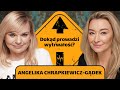 Angelika chrapkiewiczgdek kiedy szczytem jest kady kolejny dzie  dalej martyna wojciechowska