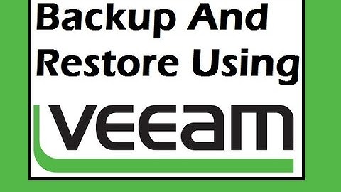Veeam Backup and Restore on VSphere