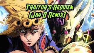 Traitor's Requiem (Jay D Remix)