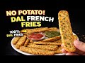 हाई प्रोटीन चना मूंग दाल फ्रेंच फ्राइस | breakfast evening snack