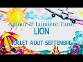 LION 2024 ☀️JUILLET AOUT SEPTEMBRE 🍀✨💕SUCCES ET ACCOMPLISSEMENTS!