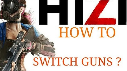 *HOW TO SWITCH GUNS IN H1Z1 (PS4)*
