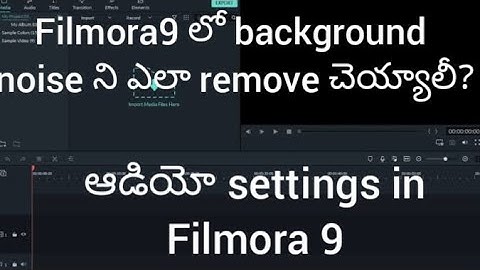 How to remove background noise in video with Filmora9|Audio settings in Filmora
