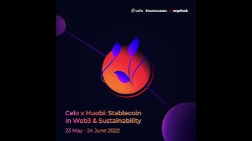 Celo x Huobi Hackathon | 18 prizes, 4 weeks, and 1 hackathon