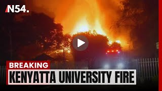Breaking News! Kenyatta University Library on Fire - News54 Africa