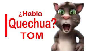 El gato TOM habla QUECHUA/ kichwa/subtitulado/LISTENING QUECHUA