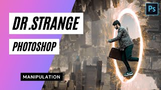 Manipulation Photoshop Tutorial | Doctor Strange Portal Effect