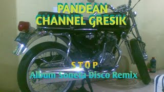 08_Stop  - Album Disco Remix Soneta Group @suwandichrome6383