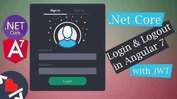 Asp.Net Core Web API - Login and Logout with Angular 7