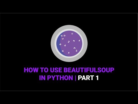 Video: Bagaimana Anda menggunakan sup yang indah dengan Python?