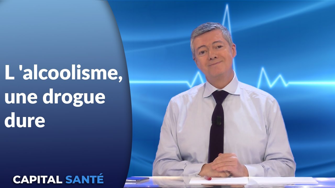 L 'alcoolisme, une drogue dure