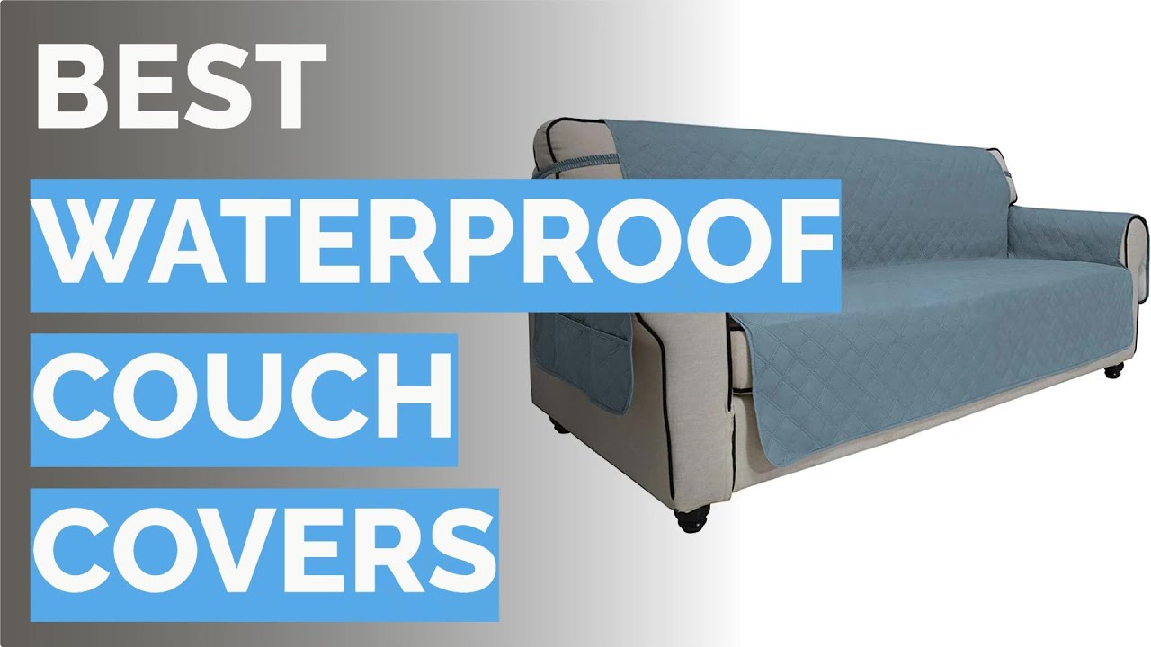 🌵 10 Best Waterproof Couch Covers (Ameritex, Duck Covers, and More)