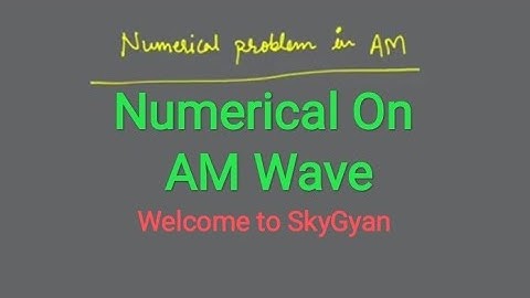 Numerical Problems on AM Wave l Analog Communication l Electronics l Diploma l Polytechnic