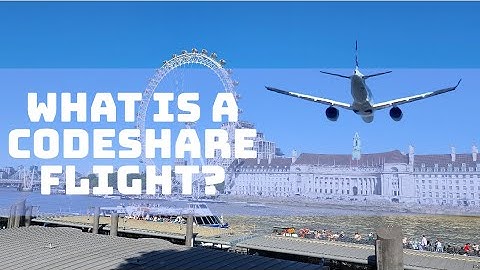 Travel Tip Tuesday: What Exactly is a Codeshared Flight?