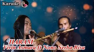 Haram, lagu lawas enak dan mantap @Nonoserbabisa ft Vivin Asmara