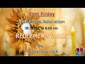Redeemers voice  1st friday of the month eucharistic adoration  fr louis raj cssr