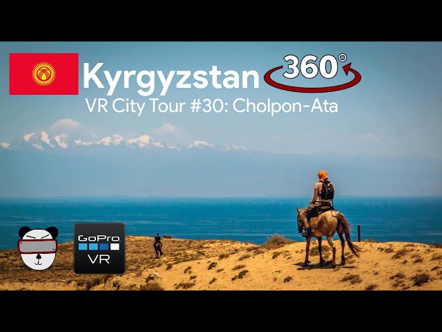 🏙 VR City Tours | #30: Cholpon-Ata, Kyrgyzstan 🇰🇬【360 Video】 class=