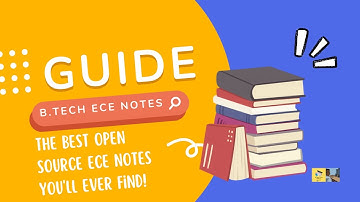 SRMIST B. Tech ECE Notes | Open Source Notes | Kunal Keshan