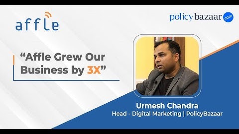 Affle | Customer Speak | Urmesh Chandra | PolicyBazaar